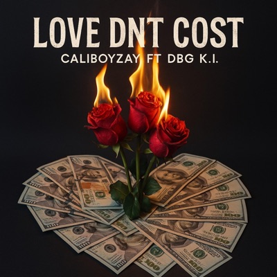 Love Dnt Cost (feat. DBG K.I.) - Single