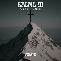 Salmo 91 (feat. Ykpr & Asafes) - Single - J3rê