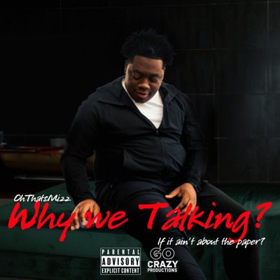 Why We Talking? - Single