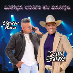 Dança Como Eu Danço (feat. Clauton Silva)