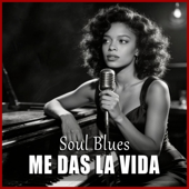 Me Das La Vida