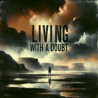 Living with a Doubt (feat. getbetter) - Single - Stan Haze