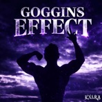 GOGGINS EFFECT - Single