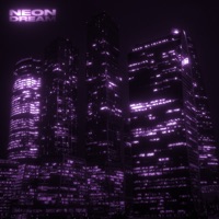 NEON DREAM - Single - SXTXRMANE