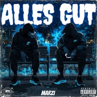 ALLES GUT - Single - Marzi & GMBeaTz