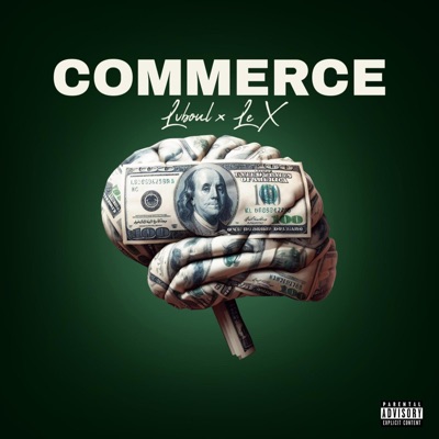COMMERCE (feat. Le X) - Single