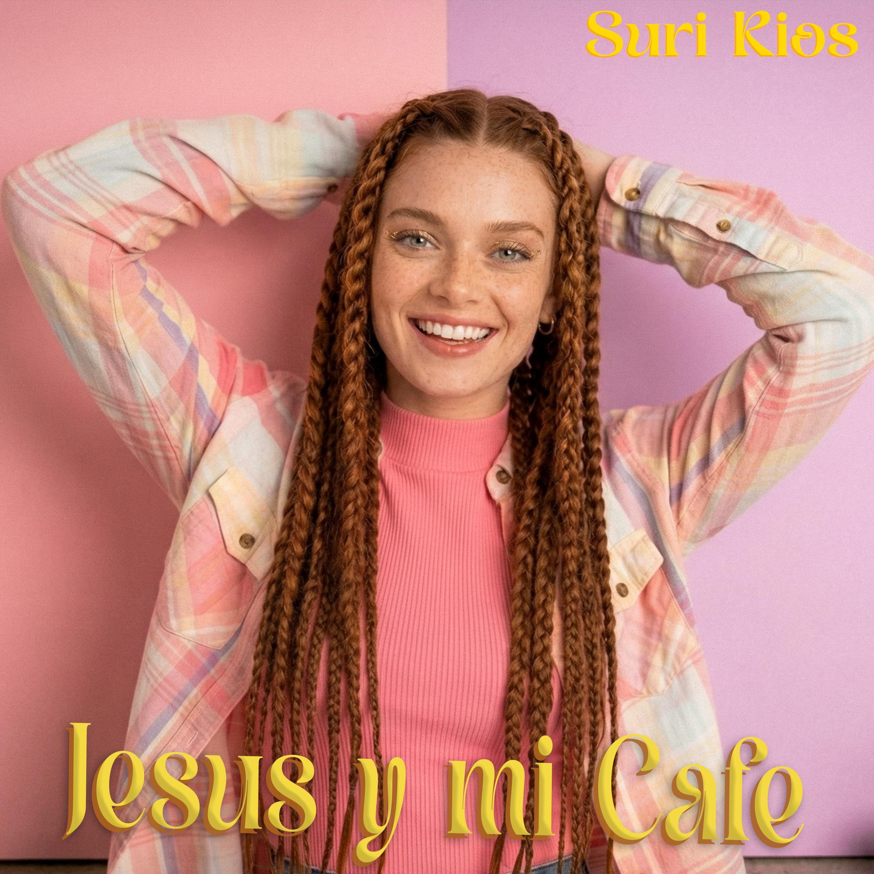 Now On Air:SURI RIOS - JESUS Y MI CAFE (ALEGRE)