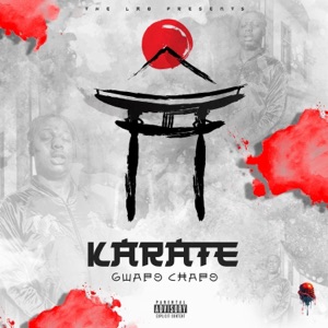 Karate (feat. Gwapo Chapo)