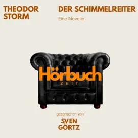 Theodor Storm: Der Schimmelreiter
