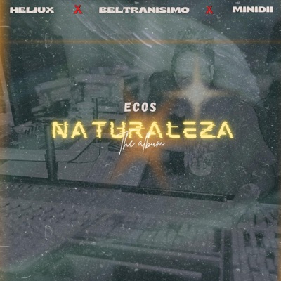Ecos (feat. Heliux & Minidii) - Single