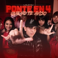 Ponte En 4 Que Yo Te Aviso - Single - LAALODJ