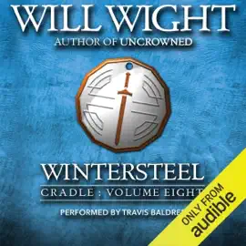 Wintersteel: Cradle, Book 8 (Unabridged)