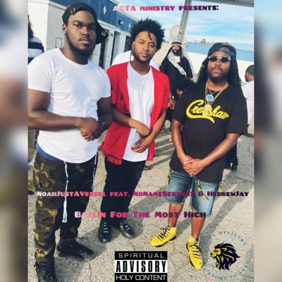 Ballin For The Most High (feat. Nonameservant & Hebrew Jay) - Single