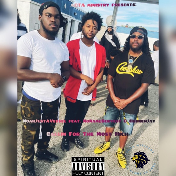 Ballin For The Most High (feat. Nonameservant & Hebrew Jay)