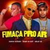 Fumaça pro Ar - Single