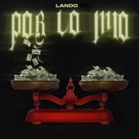 Por lo Mio - Single - LANDO