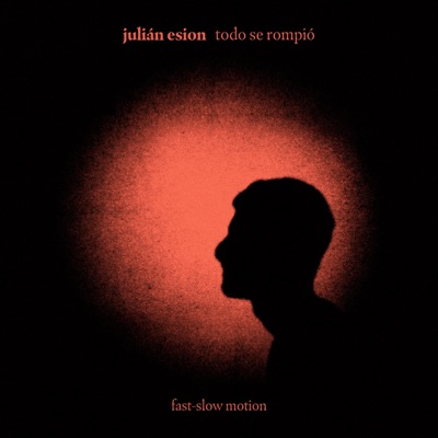 Todo Se Rompió (fast-slow motion) - Single