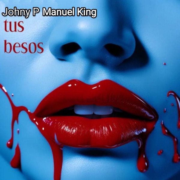Tus Besos (feat. Manuel King)