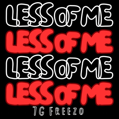 Less of Me - Single