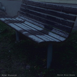 Never Ever Know - Single