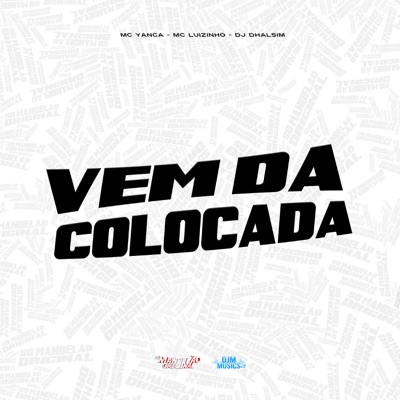 Vem da Colocada - Single