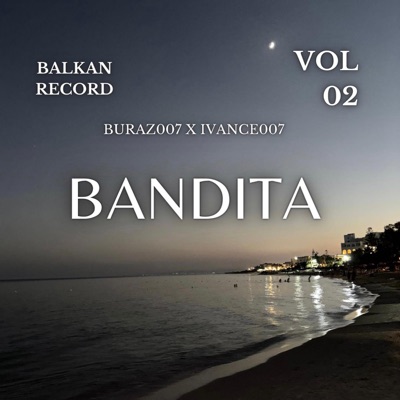 BANDITA (feat. IVANCE, STEFAN) - Single