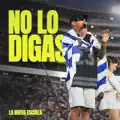 No lo digas