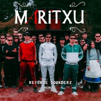 Maritxu (Reverse Sounderz Remix) - Single - Reverse Sounderz, Vazkez, Tatta & Mutiko