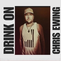 Drink On - Single - Chris Ewing