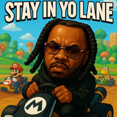 Stay in yo lane - Single