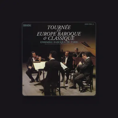 Listen to Ensemble Baroque De Paris, watch music videos, read bio, see tour dates & more!