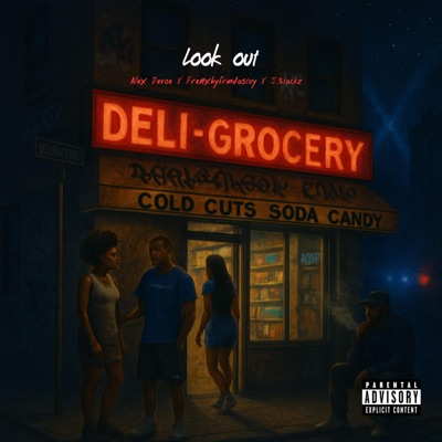 Look Out (feat. Frenxhyfrmdastuy & J.$tackz) - Single