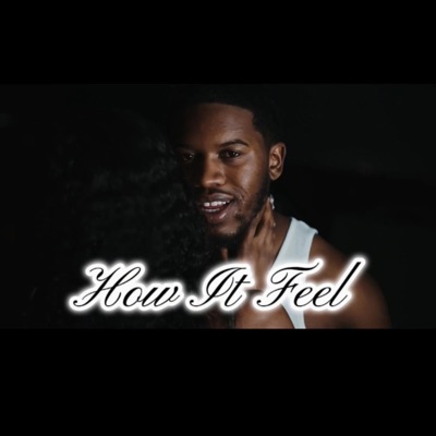 How It Feel - Single