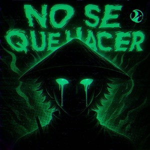 No Sé Qué Hacer - EP