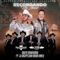 Recordando un Amor - Single - Grupo Maximizado & La Zacatecana Banda Karey