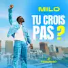 Tu crois pas?