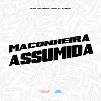 Maconheira Assumida - Single - MC GW, MC DAMATA, Iraqui Zl & DJ Bruxu