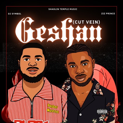 Geshan (Cut Vein) [feat. Dj Symbol] - Single