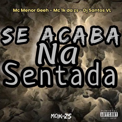 Se Acaba na Sentada - Single