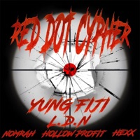 Red Dot Cypher (feat. Yung Fiji, Hollow Profit, L.D.N & HEXX) - Single - Nomrah