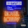 Hotel Lobby - Single (feat. Chevy Woods & Weava) - Single