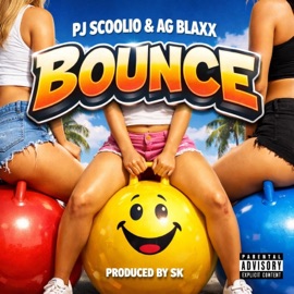 Bounce PJ Scoolio & AG BLAXX