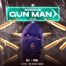 Avenue Gunman (feat. Strika) KILLI