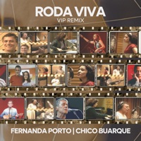 Roda Viva (feat. Chico Buarque) [VIP Remix] - Single - Fernanda Porto