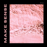Make Sense - Single - ME3K