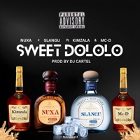 Sweet Dololo (feat. Maslangu, Kimzala, Mc-D & DJ Cartel) - Single - Nuxa