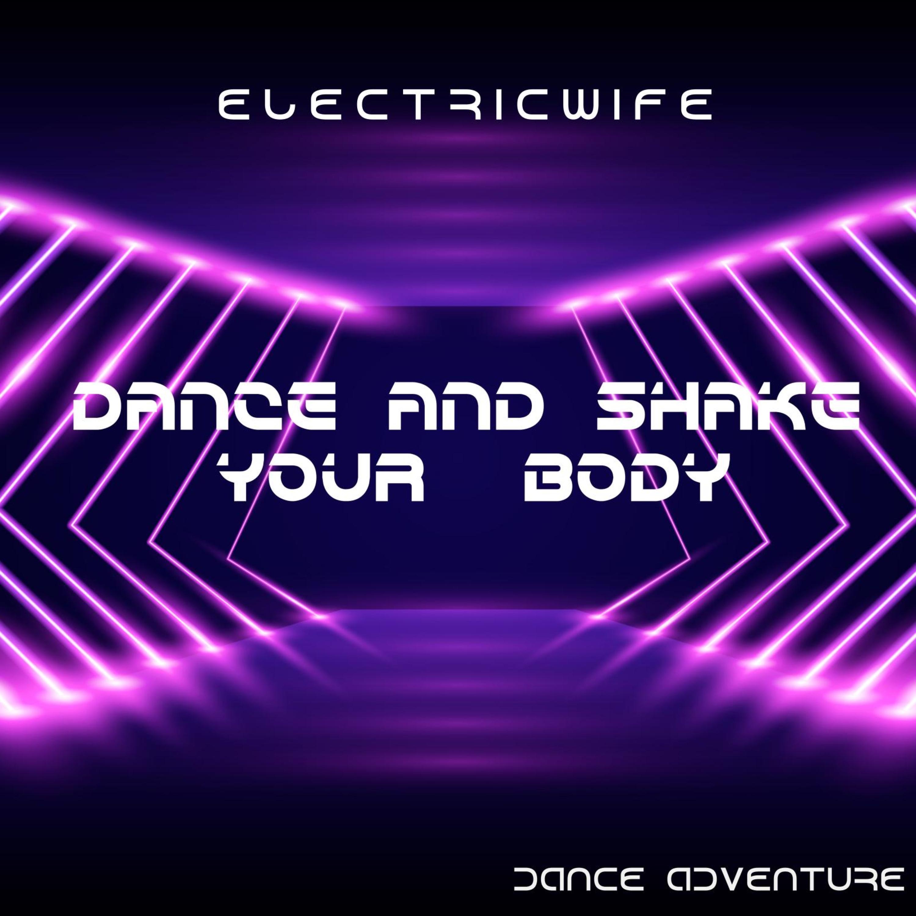Dance and shake your body - Single