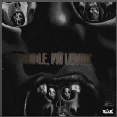 Smile, I'm Leavin': Single #1 - Single