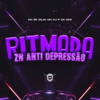 Ritmada Zn Anti Depressão - Single - Silva Mc & MC BF