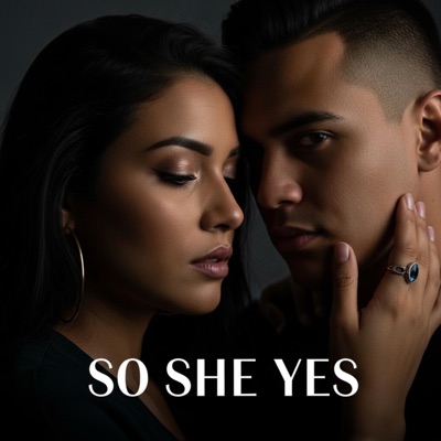 So She Yes